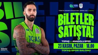 Photo of Tofaş-Anadolu Efes maçı biletleri satışta!